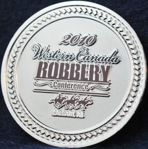 Calgary Police Service Robbery Unit 2010 Western Canada Robbery Conference 2